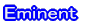 Eminent